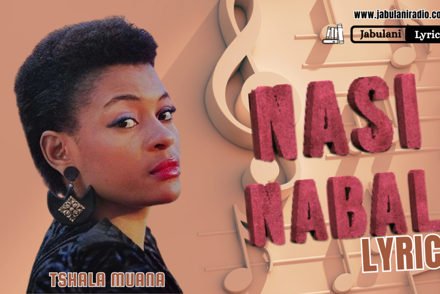 TSHALA MWANA NASI NABALI LYRICS WITH ENGLISH TRANSLATION